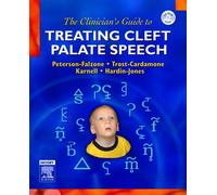 The Clinician's Guide to Treating Cleft Palate Speech