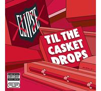 The Clipse - Til The Casket Drops