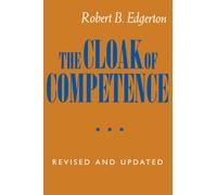 The Cloak of Competence, Revised and Updated edition