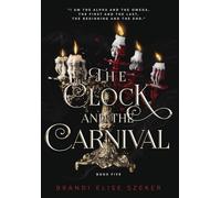 The Clock and The Carnival: 5 (The Pawn and the Puppet)