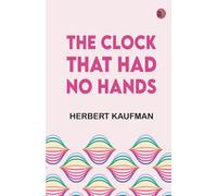 The Clock that Had no Hands