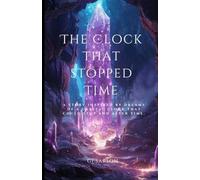 The Clock That Stopped Time