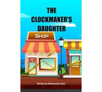 THE CLOCKMAKER'S DAUGHTER