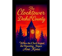 The Clocktower of Desha County