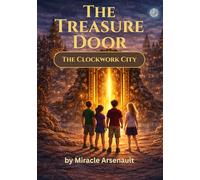 The Clockwork City (The Treasure Door)