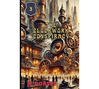 The Clockwork Conspiracy (Brassbridge)