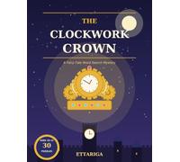 The Clockwork Crown: A Fairy-Tale Word Search Mystery