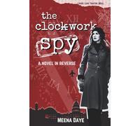 The Clockwork Spy: A Literary CIA Espionage Thriller