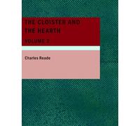 The Cloister and the Hearth, Volume 2