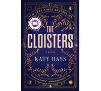 The Cloisters: A Novel