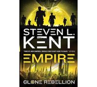 The Clone Rebellion - The Clone Empire (Book 6): The Clone Rebellion Book 6: Bk. 6