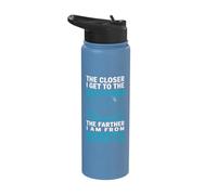 The Closer I Get to The Bottom The Farther I Am from Idiots Stainless Steel Insulated Water Bottle