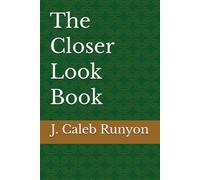 The Closer Look Project: Learning Program Workbook