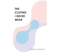 The Clothes I Never Wear