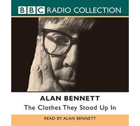 The Clothes They Stood Up In (BBC Radio Collection)