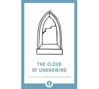 The Cloud Of Unknowing: A New Translation (Shambhala Pocket Library): 19