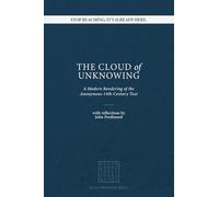 The Cloud of Unknowing: Meeting What Cannot Be Understood (Quiet Presence Series)