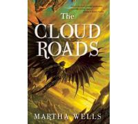 The Cloud Roads (The Books of the Raksura) by Wells, Martha (2011) Paperback