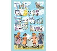 The Clouds That Call Your Name