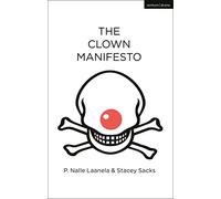 The Clown Manifesto (Oberon Modern Plays)