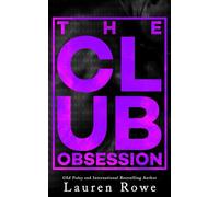 The Club: Obsession: 1 (The Club Trilogy)