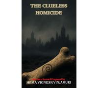 THE CLUELESS HOMICIDE