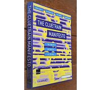The Cluetrain Manifesto