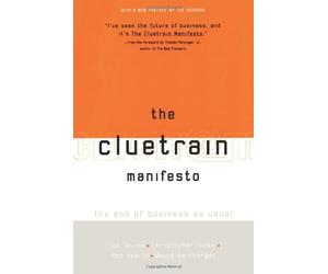 The Cluetrain Manifesto