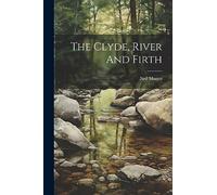 The Clyde, River And Firth