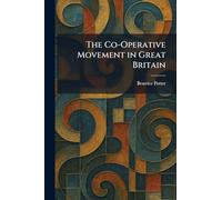 The Co-Operative Movement in Great Britain