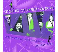 The Co-Stars - The Beat Goes On... And On
