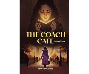 The Coach Cafe: In Quest of Purpose