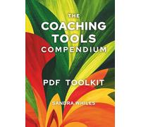 The Coaching Tools Compendium - TOOLKIT
