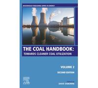 The Coal Handbook: Volume 2: Towards Cleaner Coal Utilization (Woodhead Publishing Series in Energy)