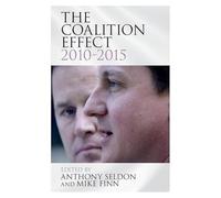 The Coalition Effect, 2010-2015