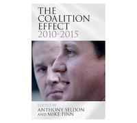 The Coalition Effect, 2010-2015