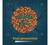 The Coalminers' Beat - Daily Dose of...