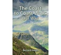 The Coast to Coast Walk: Our Way