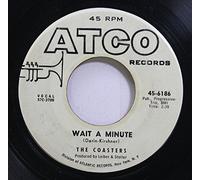 The Coasters 45 RPM Wait A Minute / Thumbin A Ride