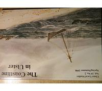 The Coastline in Ulster: Ulster Local Studies Vol.19 No.2 Spring/Summer 1998