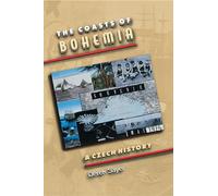 The Coasts of Bohemia: A Czech History