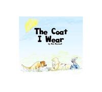 The Coat I Wear