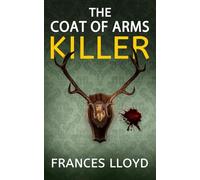 The Coat of Arms Killer: an enthralling murder mystery with a twist: 12 (Di Jack Dawes Mystery)