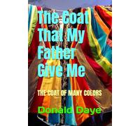 The Coat That My Father Give Me: THE COAT OF MANY COLORS