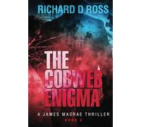 The Cobweb Enigma: A James Macrae Thriller - Book 3 (Boxset: The James Macrae Thriller Series; Books 1-3)