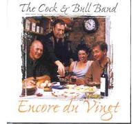 The Cock & Bull Band - Encore Du Vingt