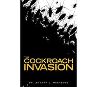 The Cockroach Invasion