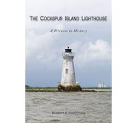 The Cockspur Island Lighthouse