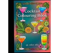 The Cocktail Coloring Book