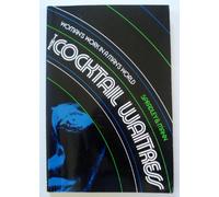 The Cocktail Waitress: Woman's Work in a Man's World